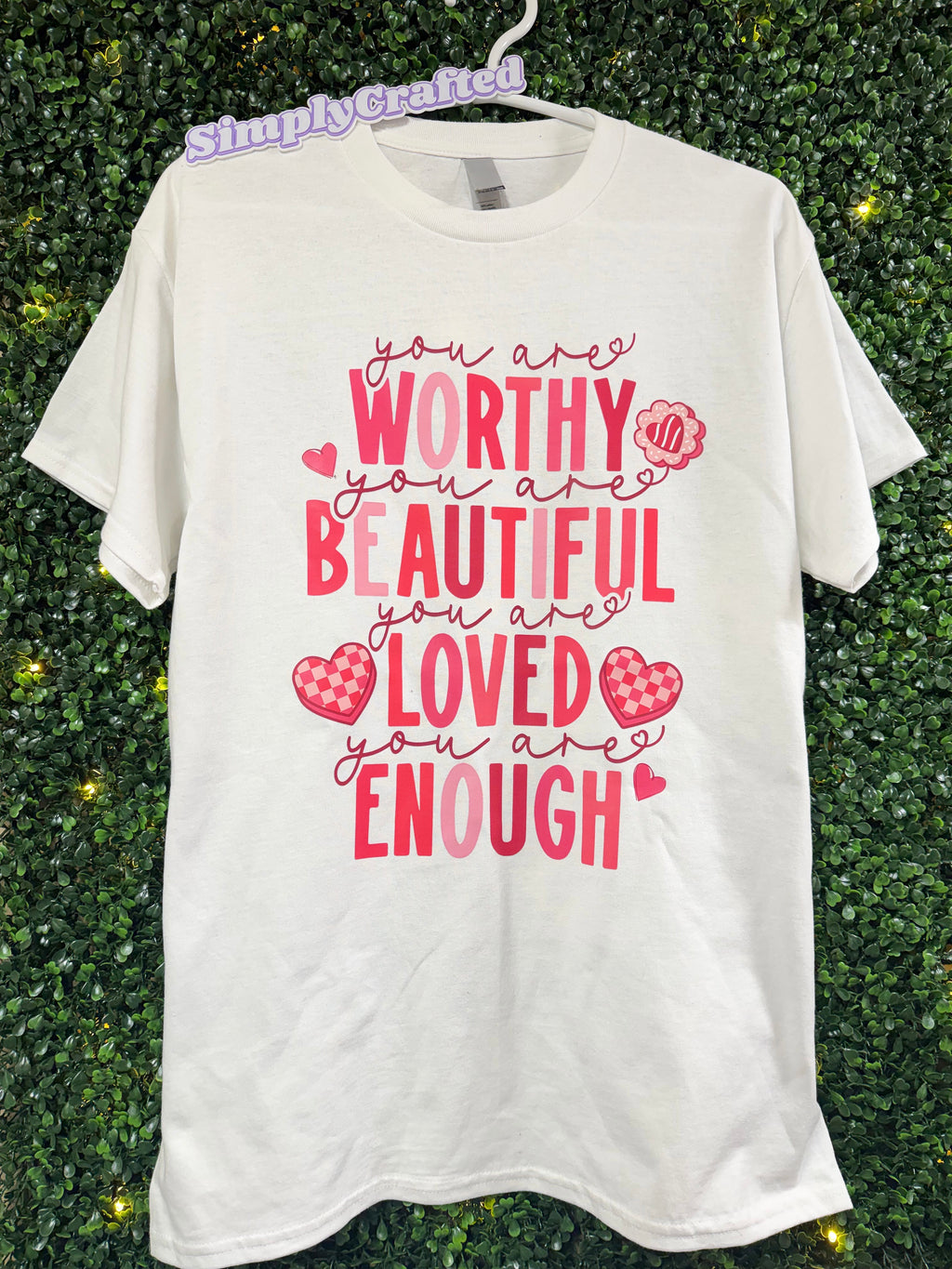 You Are Worthy • You Are Beautiful • You Are Loved • You Are Enough T-Shirt